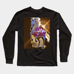 Happy Birthday (Horse Light Ray) Long Sleeve T-Shirt